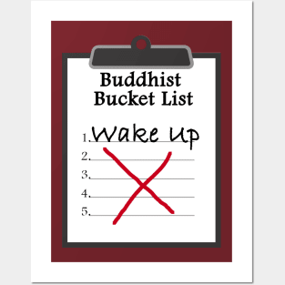 Buddhist Bucket List Wake Up Enlightenment Posters and Art